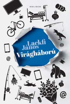 Virágháború - Hihető és hihetetlen történetek termékhez kapcsolódó kép