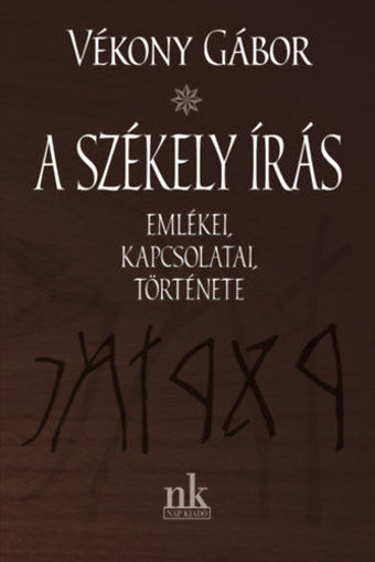 A székely írás emlékei, kapcsolatai, története termékhez kapcsolódó kép