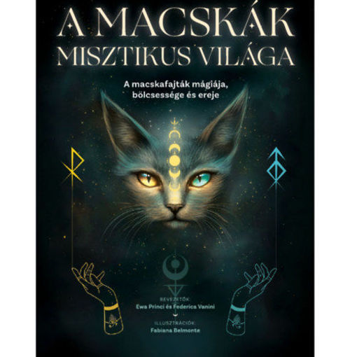 A macskák misztikus világa - A macskafajták mágiája, bölcsessége és ereje termékhez kapcsolódó kép